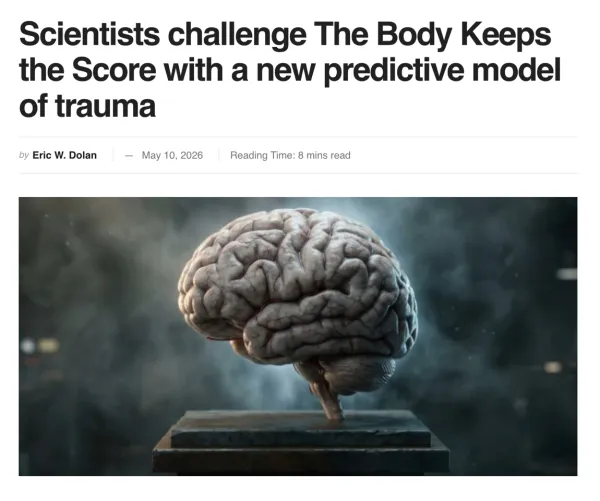 New Research Is Turning Trauma Theory Upside Down: The Body Doesn’t Keep the Score?